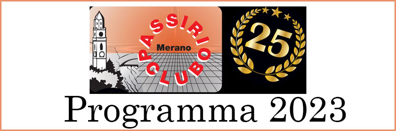 Programma 2023 del Passirio Club Merano